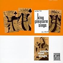 King Pleasure Sings/Annie Ross Sings