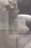 The Sensualist (Seuil Edition)