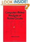 Computer-aided Analysis of Active Circuits (Electrical and Computer Engineering)
