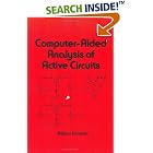 Click here to buy Computer-aided Analysis of Active Circuits (Electrical and... by  Adrian Ioinovici.