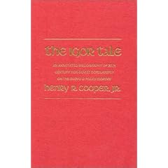 The Igor tale: An annotated bibliography of 20th century non-Soviet scholarship on the Slovo o polku Igoreve (Columbia Slavic studies)
