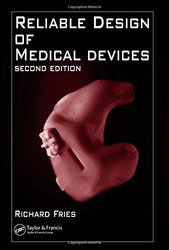 reliable design of medical devices second edition