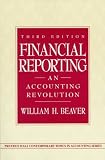 Financial Reporting: An Accounting Revolution (3rd Edition) (Contemporary Topics in Accounting Series)