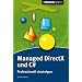 Managed DirectX und C#. Einstieg und professioneller Einsatz
