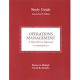 Study Guide  for use with Operations Management: A Value Driven Approach