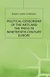 Polit Censor of Arts+Press in 19c Europe