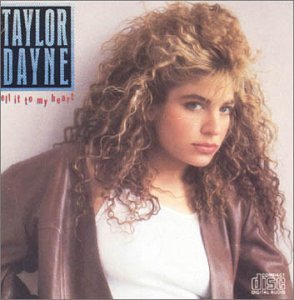 Taylor Dayne - Do You Want It Right Now - Zortam Music