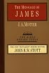The Message of James: The Tests of Faith (Bible Speaks Today)