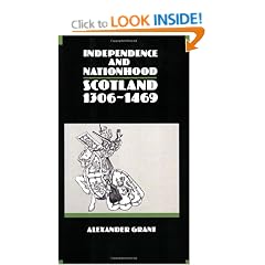 Independence and Nationhood : Scotland 1306-1469