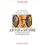 Jupiter et Saturne. Nouvelles perspectives de l'astrologie moderne