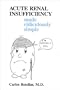 Acute Renal Insufficiency Made Ridiculously Simple (MedMaster Series, 2005 Edition)