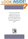 Transactions of the State agricultural society of Michigan; with reports of county agricultural societies, for the year 184959. Pub. by order of the Legislature. v. [1]11.: Vol. 11.