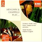 Menuhin and Grappelli Play by  Eddie Tripp, Jack Sewing, Ken Baldock, Lennie Bush, and Pierre Michelot 