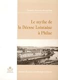 Le mythe de la D�esse Lointaine � Philae