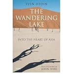 The wandering lake : into the heart of Asia