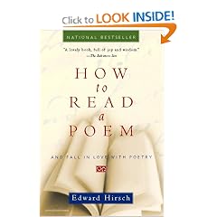 How to Read a Poem: And Fall in Love with Poetry