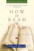 How to Read a Poem: And Fall in Love with Poetry