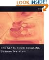 The Glaze from Breaking