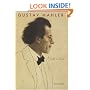Gustav Mahler: A Life in Crisis