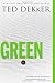 Green (The Circle, Book 0: The Beginning and the End) Green (The Circle, Book 0: The Beginning and the End)