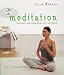 Meditation: Exercises and Inspirations for Well-Being (Live Better)