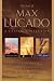 The Best of Max Lucado: A Classic Collection: Six Hours One Friday, God Came Near, The Gift for All People