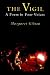 The Vigil: A Poem in Four Voices