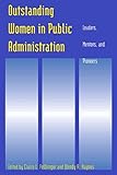 ISBN 9780765613691 product image for Outstanding Women In Public Administration: Leaders, Mentors, And Pioneers | upcitemdb.com