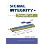 Signal Integrity Simplified (Prentice Hall Modern Semiconductor Design Series)