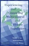 Experiencing and Counselling Multicultural and Diverse Populations,
Nicholas Vace
