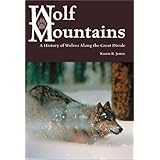 wolf mountains a history of wolves along the great divide