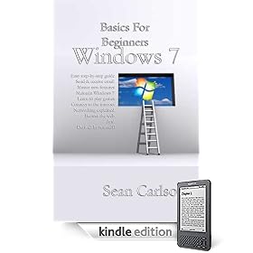 Windows 7: Basics For Beginners - Kindle Bestseller