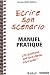 Ecrire son scenario : Manuel pratique