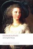 A Simple Story (Oxford World's Classics)