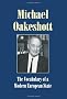 The Vocabulary of a Modern European State: Essays and Reviews 1953-1988 (Michael Oakeshott: Selected Writings)