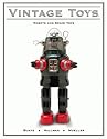 Vintage Toys: Robots and Space Toys (v. 1)