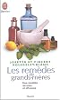 Les Rem�des de grands-m�res