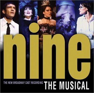 Nine - The Musical (2003 Broadway Revival Cast)