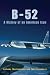 B-52: A History of an American Icon