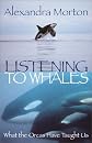 Listening to Whales