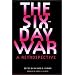 The Six-Day War: A Retrospective
