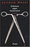 Cherche objet tranchant par Manet