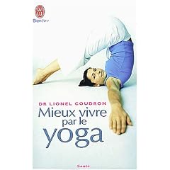 Mieux vivre par le yoga