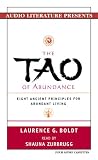 The Tao of Abundance: Eight Ancient Principles for Abundant Living