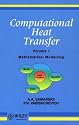 Mathematical Modelling, Volume 1, Computational Heat Transfer