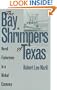 The Bay Shrimpers of Texas: Rural Fishermen in a Global Economy