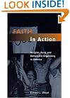 Faith in Action: Religion, Race, and Democratic Organizing in America (Morality and Society Series)
