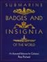 Submarine Badges and Insignia of the World: An Illustrated Reference for Collectors (Schiffer Military History Book)