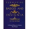 Submarine Badges and Insignia of the World: An Illustrated Reference for Collectors (Schiffer Military History Book)