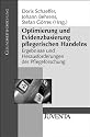 Optimierung und Evidenzbasierung pflegerischen Handelns: Ergebnisse und Herausforderungen der Pflegeforschung